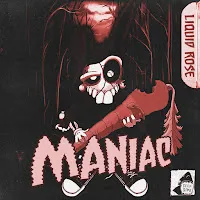 Liquid Rose — Maniac — обложка